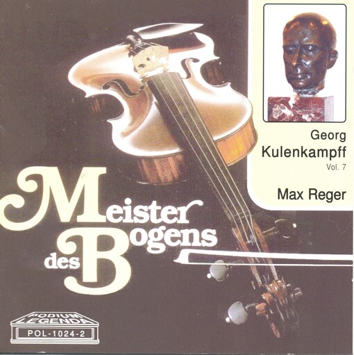 Georg Kulenkampff.spielt Max Reger(Vol. 7)