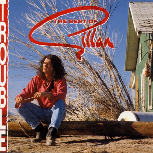 Trouble - The Best of Gillan