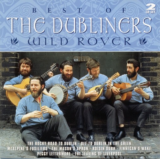 Best of The Dubliners : Wild Rover