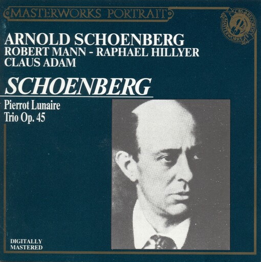 Pierrot Lunaire, Op. 21; Trio For Violin, Viola And Cello, Op. 45