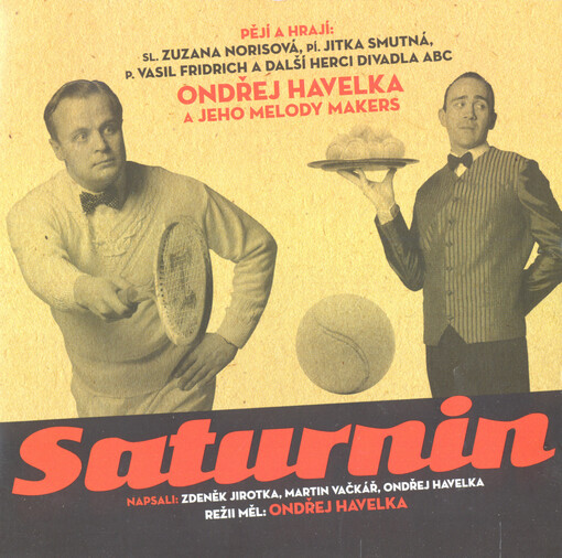 Saturnin [hudební scény z představení Divadla ABC, scény Městských divadel pražských