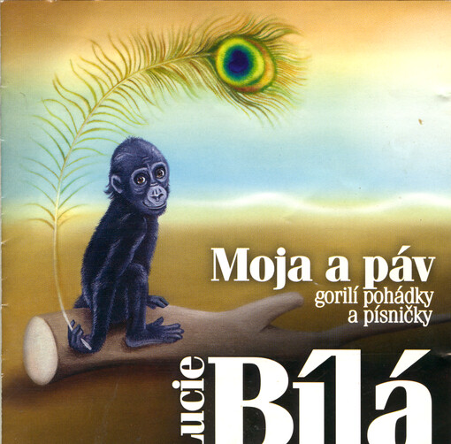 Moja a pávgorilí pohádky a písničky