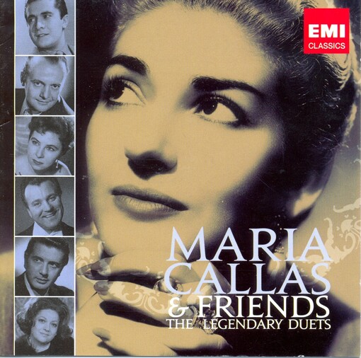 Maria Callas & friendsthe legendary duets