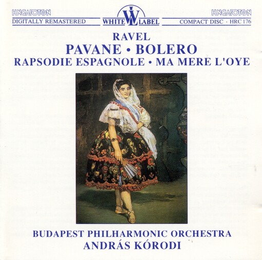 Rapsodie Espagnole - Ma mère l'oye ; Pavene pour une infante défunte ; Bolero 