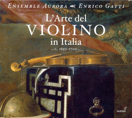 L'Arte del violino in Italiac. 1650-1700