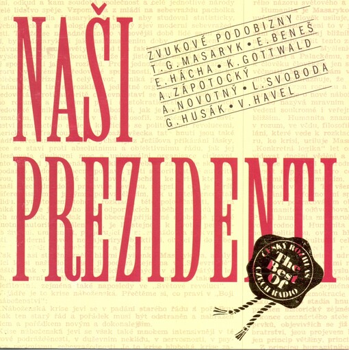 Naši prezidenti · zvukové podobizny 