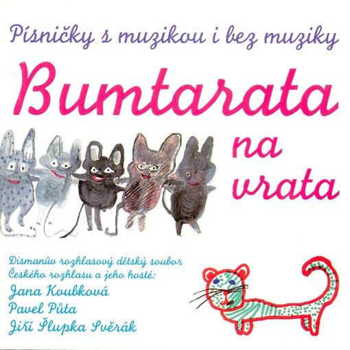 Bumtarata na vrata písničky s muzikou i bez muziky