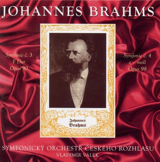 Symfonie č. 3, F dur, opus 90, Symfonie č. 4, e-moll, opus 98 