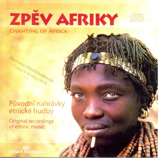 Zpěv Afriky : původní nahrávky etnické hudby = Chanting of Africa : original recordings of ethnic music