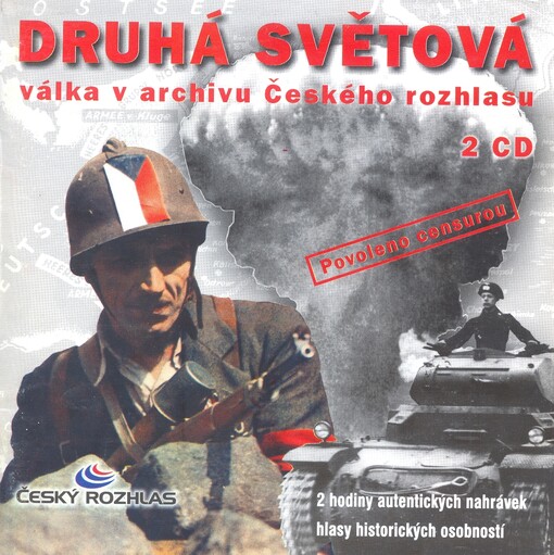 Druhá světová válka v archivu Českého rozhlasu