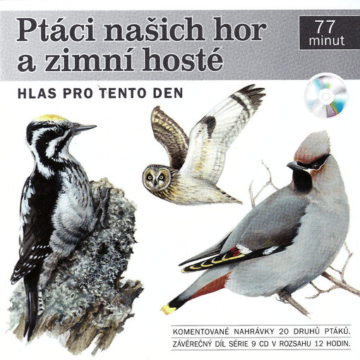 Ptáci našich hor a zimní hosté