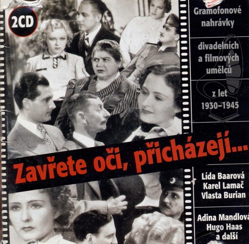 Zavřete oči, přicházejí...