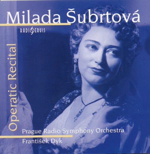 Milada Šubrtová :operatic recital