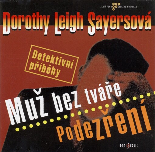 Muž bez tváře Podezření