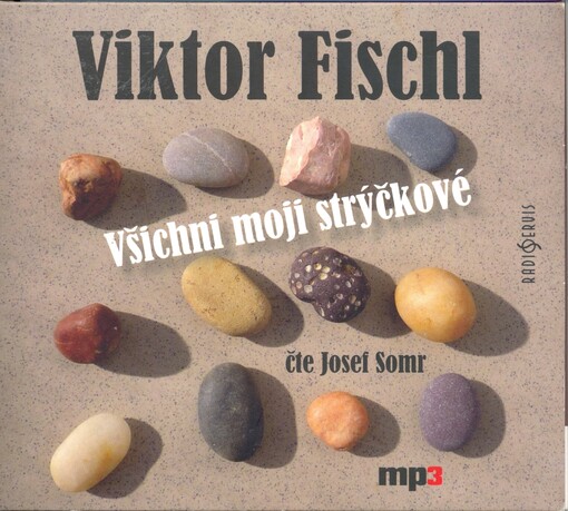 Všichni moji strýčkové