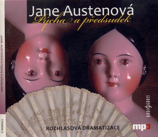Pýcha a předsudek [rozhlasová dramatizace]