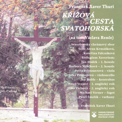 Křížová cesta Svatohorská :na text Václava Renče