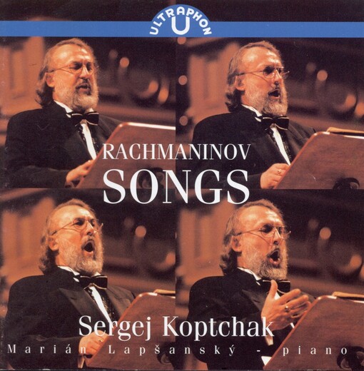 Sergey Rachmaninov : Songs (Sergej Koptchak / Marian Lapsansky)