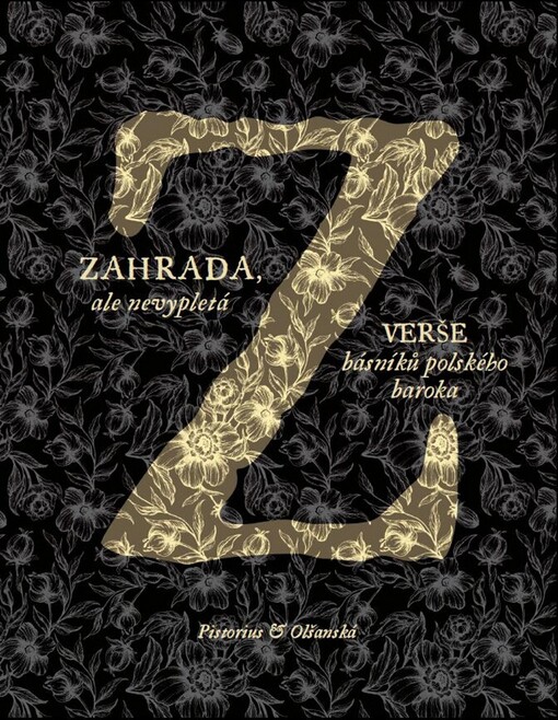 Zahrada, ale nevypletá :verše básníků polského baroka