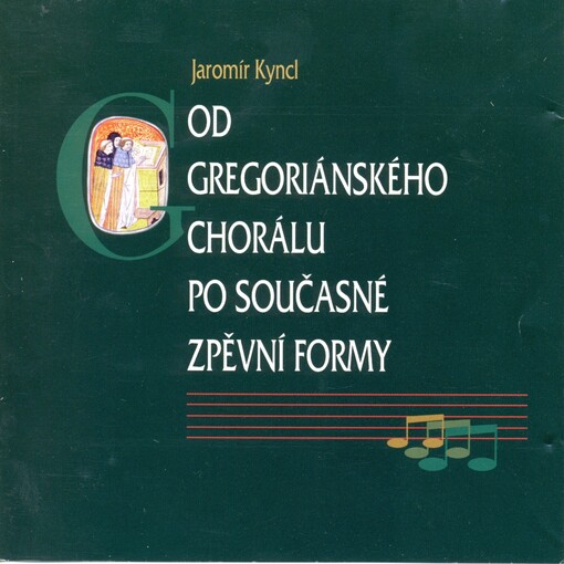 Od gregoriánského chorálu po současné zpěvní formy