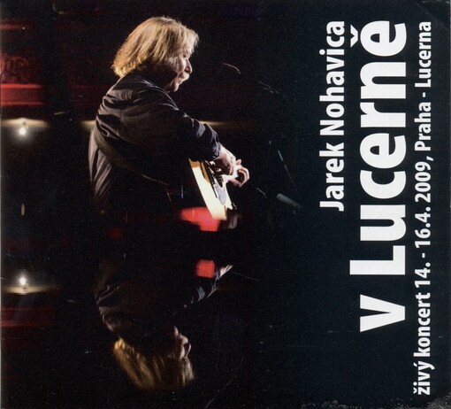 Jarek Nohavica v Lucerně