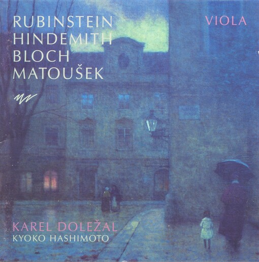 Rubinstein, Hindemith, Bloch, Matoušek