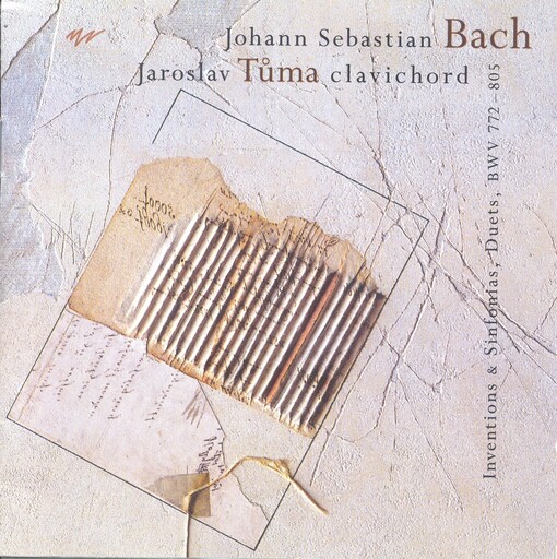 Inventions & Sinfonias, Duets, BWV 772 - 805 :Jaroslav Tůma - clavichord
