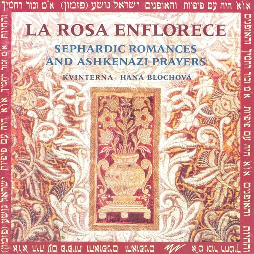La rosa enflorecesephardic romances and ashkenazi prayers