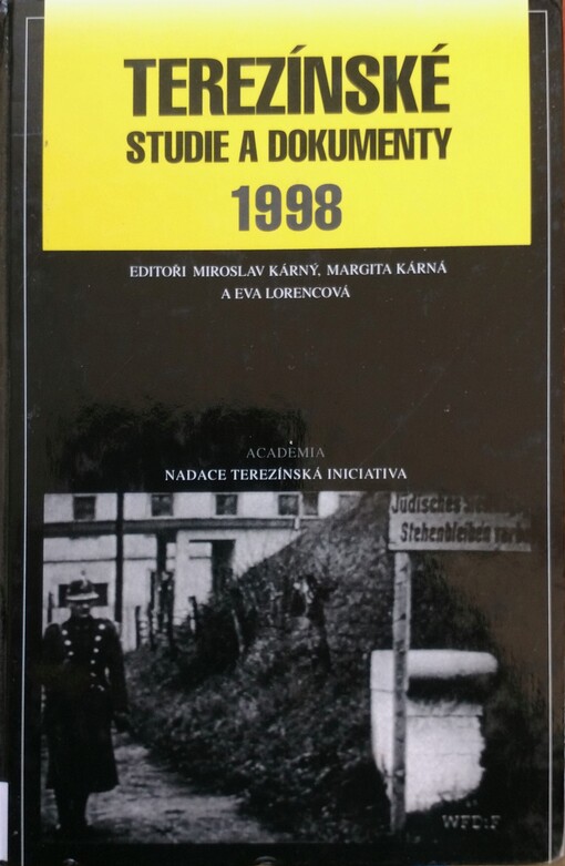 Terezínské studie a dokumenty 1998