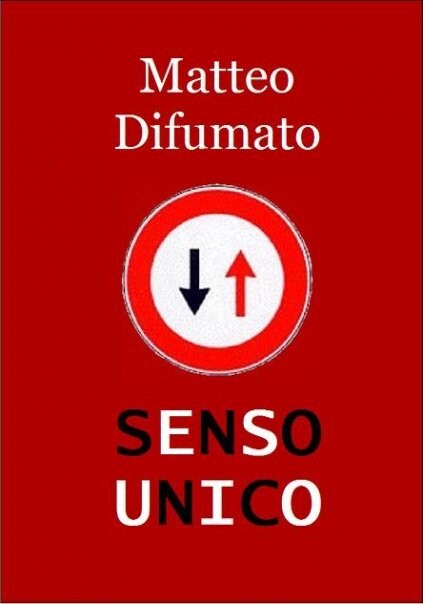 Senso unico :trilogia teatrale