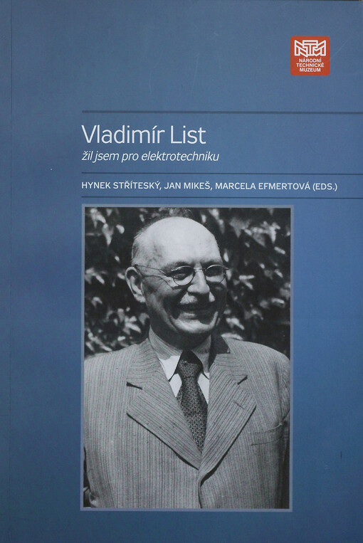 Vladimír List :žil jsem pro elektrotechniku