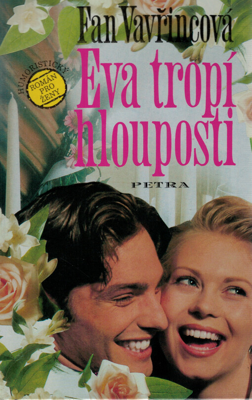 Eva tropí hlouposti