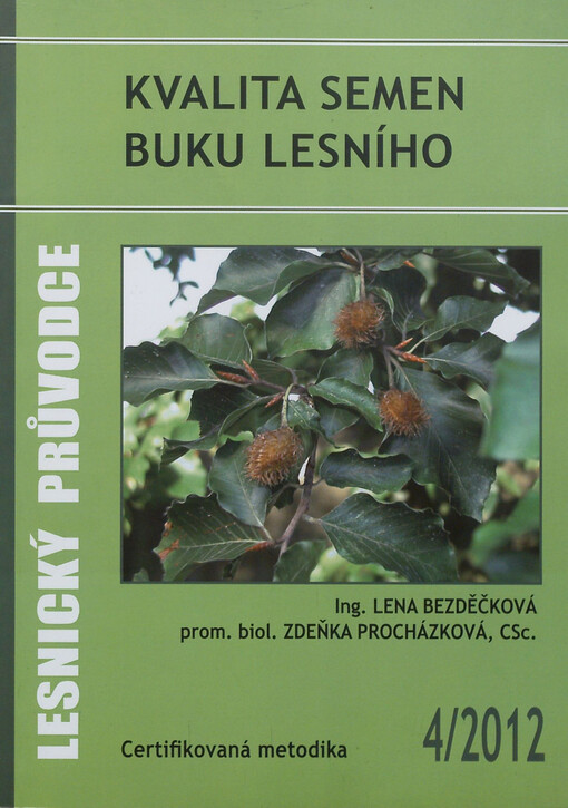 Kvalita semen buku lesního :certifikovaná metodika