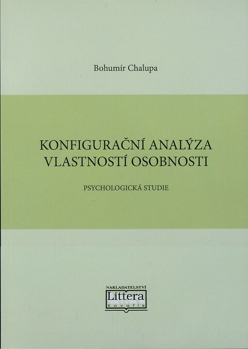 Konfigurační analýza vlastností osobnosti :psychologická studie