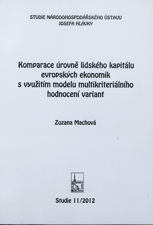 Komparace úrovně lidského kapitálu evropských ekonomik s využitím modelu multikriteriálního hodnocení variant