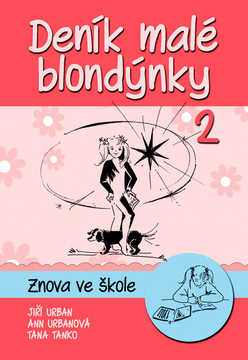 Deník malé blondýnky.2,Znova ve škole, 2, Znova ve škole