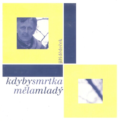 Kdyby smrtka měla mladý