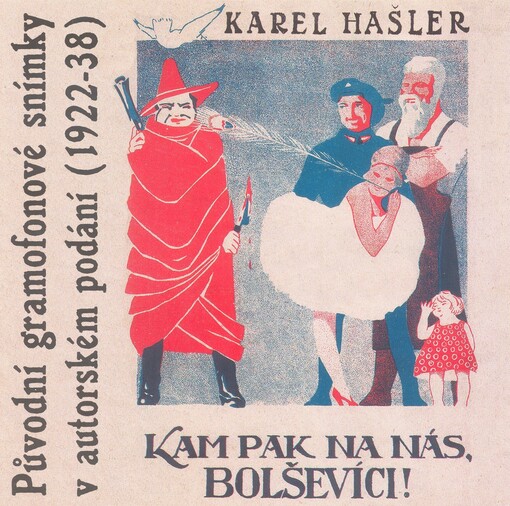 Kam pak na nás, bolševíci!