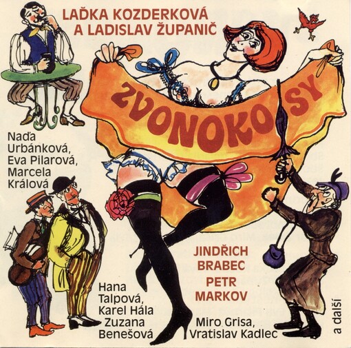 Zvonokosy[muzikál na motivy románu Gabriela Chevalliera]