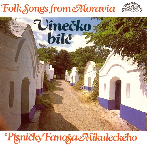 Vínečko bílé :folk songs from Moravia