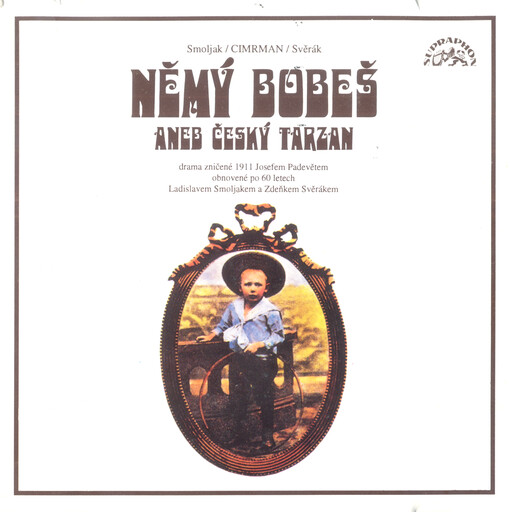 Němý Bobeš, aneb, Český Tarzan