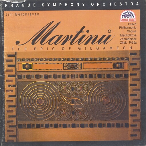 The epic of Gilgameshon the words of the old-babylonian epic : for soloists, speaker, mixed chorus and orchestra (sung in the Czech translation by Ferdinand Pujman)