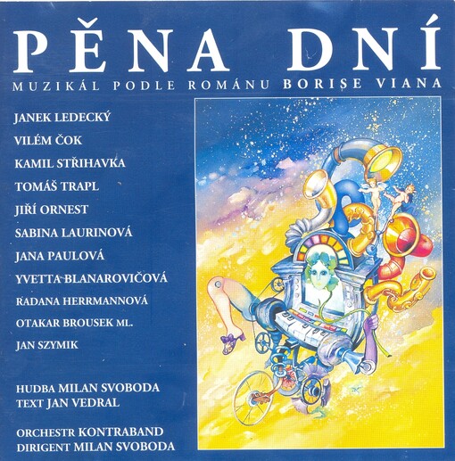 Pěna dnímuzikál podle románu Borise Viana