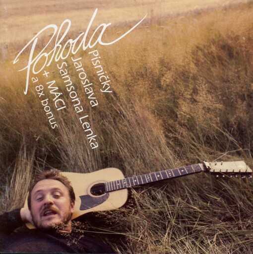 Pohodapísničky Jaroslava Samsona Lenka + Máci a 8x bonus