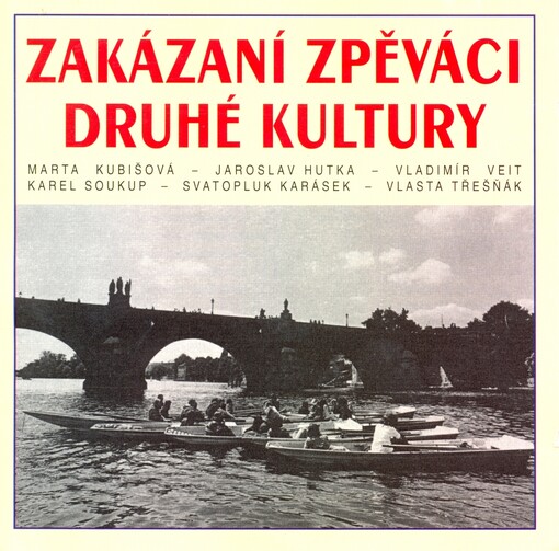 Zakázaní zpěváci druhé kultury