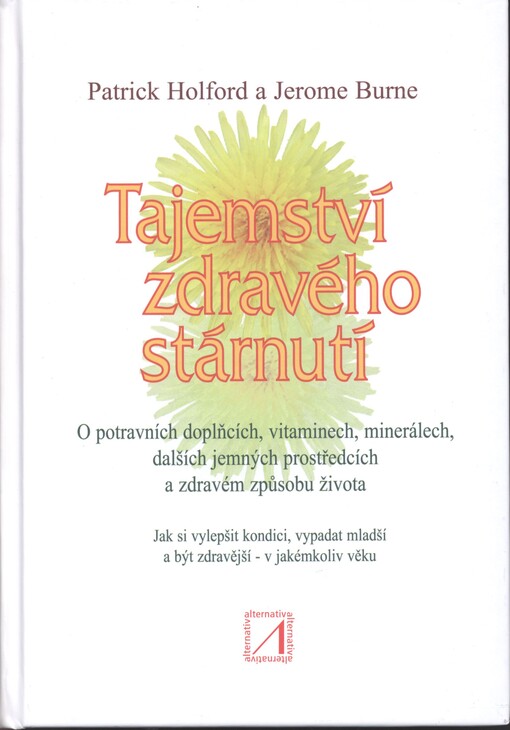 Tajemství zdravého stárnutí