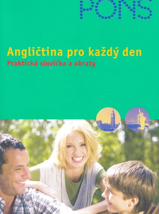 Angličtina pro každý den [praktická slovíčka a obraty]