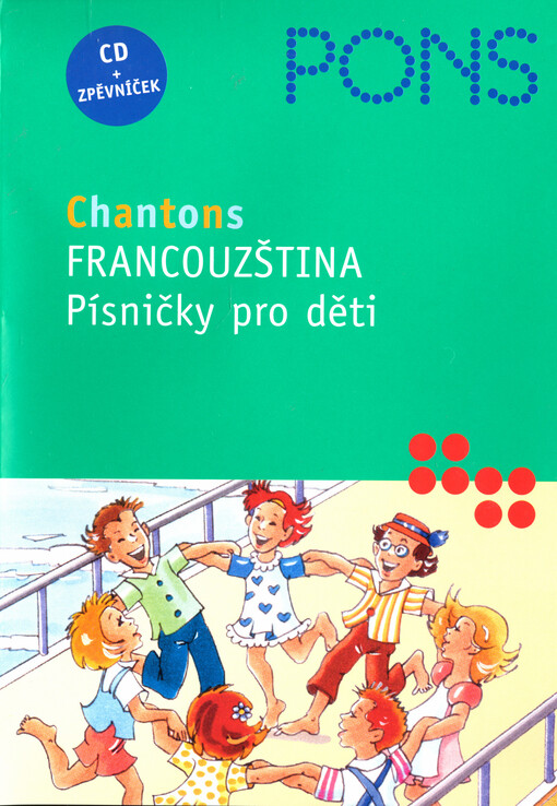 Chantons francouzština : písničky pro děti