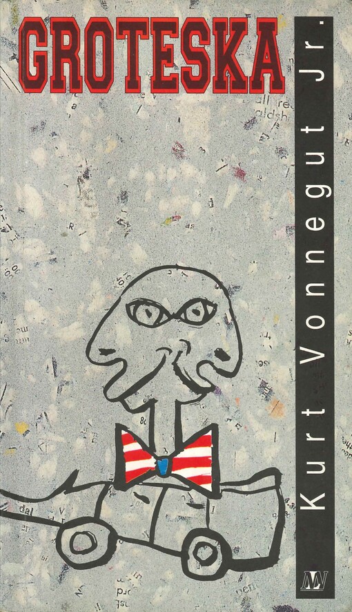 Groteska, aneb, Už nikdy sami!