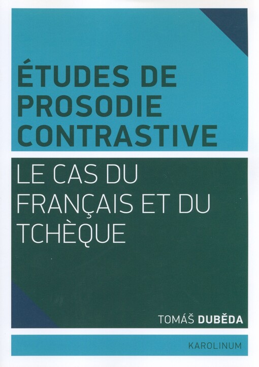 Études de prosodie contrastive :le cas du français et du tchèque